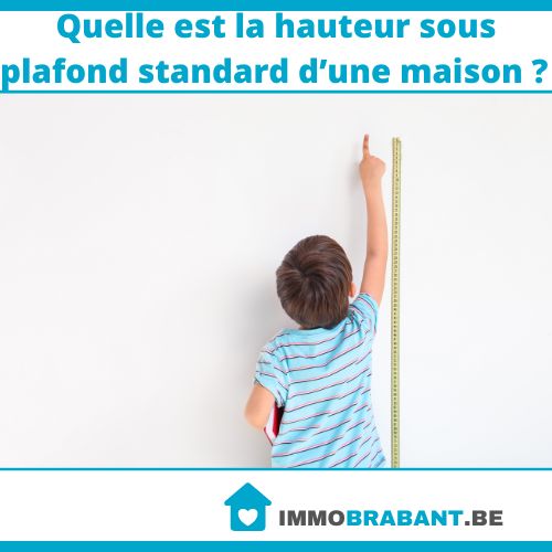 Quelle est la hauteur sous plafond standard d’une maison ?