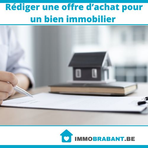 Rédiger une offre d’achat pour un bien immobilier