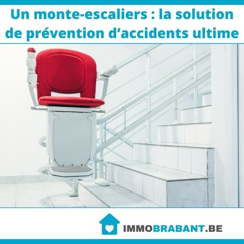 Un monte-escaliers : la solution de prévention d’accidents ultime